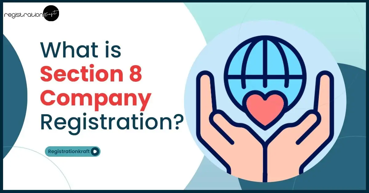 What is Section 8 Company Registration