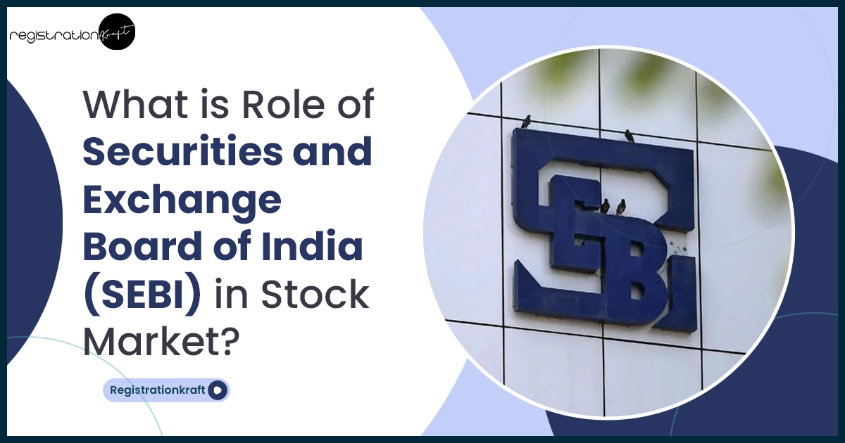 what is the role of SEBI in Stock Market?
