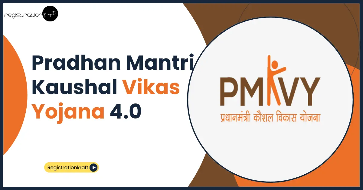 Pradhan Mantri Kaushal Vikas Yojana (PMKVY) 4.0