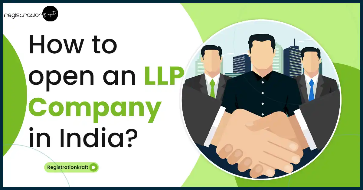 how to open an llp company in india
