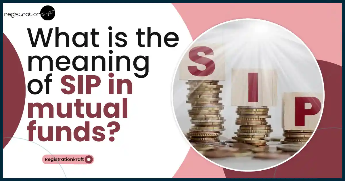 What is the meaning of SIP in mutual funds?