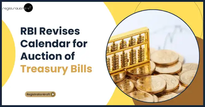 RBI revises Calendar for Auction of Treasury Bills