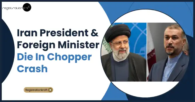 Iran President, Foreign Minister Die In Chopper Crash