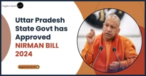 Uttar Pradesh NIRMAN Bill 2024