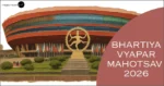 Bhartiya Vyapar Mahotsav 2026