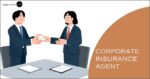 licensed corporate insurance agent